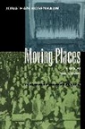 Jonathan Rosenbaum, Rosenbaum Jonathan, Jonathan Rosenbaum - Moving Places