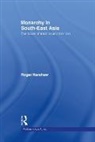 COLLECTIF, Roger Kershaw, Roger Kershaw - Monarchy in South East Asia