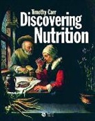 T Carr, T. Ed Carr, Timothy Carr, Timothy (University of Nebraska) Carr, Carr Timothy - Discovering Nutrition