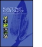 Spiridon E. Barberaki Kintzios, Spyridon E. (Agricultural University of Kintzios, Maria Barberaki, Maria Barberaki, Maria G. Barberaki, Spiridion E. Kintzios... - Plants That Fight Cancer