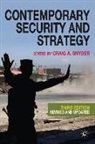 Craig A. Snyder, Craig A Snyder, Craig A. Snyder, Craig A. Snyder - Contemporary Security and Strategy