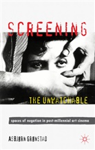 Asbj Rn Gr Nstad, A. Gr¿nstad, A. Grnstad, Asbjrn Grnstad, A. Gronstad, Asbjorn Gronstad... - Screening the Unwatchable