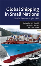 Martin Jes Tenold Iversen, IVERSEN MARTIN JES TENOLD STIG L, Stig Iversen Tenold, M. Jes Iversen, Martin Jes Iversen, Jes Iversen... - Global Shipping in Small Nations
