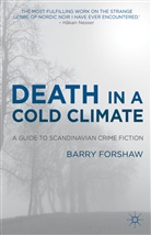 B Forshaw, B. Forshaw, Barry Forshaw, FORSHAW BARRY - Death in a Cold Climate