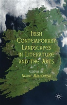 Marie Mianowski, MIANOWSKI MARIE, Mianowski, M Mianowski, M. Mianowski, Marie Mianowski - Irish Contemporary Landscapes in Literature and the Arts