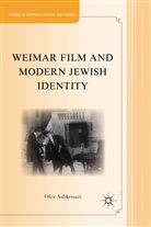 Ashkenazi, O Ashkenazi, O. Ashkenazi, Ofer Ashkenazi, Ashkenazi Ofer - Weimar Film and Modern Jewish Identity