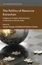 Suzana Gomez Sawyer, SAWYER SUZANA GOMEZ EDMUND TEREN, GOMEZ, Gomez, E. Gomez, Edmund Gomez... - Politics of Resource Extraction