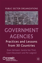 Per L. Greid, Koen Thiel Verhoest, VERHOEST KOEN THIEL SANDRA VAN B, G. Bouckaert, Geert Bouckaert, G Bouckaert et al... - Government Agencies