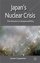 S Carpenter, S. Carpenter, Susan Carpenter, CARPENTER SUSAN - Japan''s Nuclear Crisis