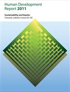 United Nations, United Nations Development Program, United Nations Development Programme, United Nations: Development Programme, Unite Nations Development Programme, United Nations Development Programme... - Human Development Report 2011