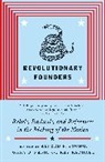 Gary Nash, Ray Raphael, Alfred F Young, Alfred F. Young, Alfred F. (EDT)/ Nash Young, Gar B Nash... - Revolutionary Founders