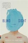 Meg Howrey - Blind Sight