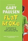 Gary Paulsen - Flat Broke