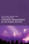 Isabella Proeller, Kuno Schedler, Kuno/ Proeller Schedler, John Philipp Siegel - Strategic Management in the Public Sector