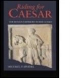 Michael P. Speidel, Micheal P Speidel, Micheal P. Speidel, Speidel Micheal P. - Riding for Caesar