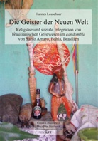 Hannes Leuschner - Die Geister der Neuen Welt