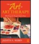 Judith Aron -. Rubin, Judith Rubin, Judith A. Rubin, Judith A. (University of Pittsburgh Rubin, Judith Aron Rubin, Rubin Judith A. - Art of Art Therapy