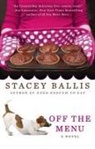 Stacey Ballis - Off the Menu
