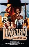 Tabor Evans - Longarm and the Hell Creek Lead Storm