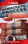 Mark Friedman - The Democratic Process (Cornerstones of Freedom: Third Series)