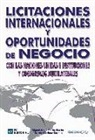 Asociación Española de Consultores de Comercio Exterior, Miguel-Ángel Martín Martín, Ricardo Martínez Gormaz - Licitaciones internacionales y oportunidades de negocio con las Naciones Unidas e instituciones y organismos multilaterales