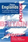 Arthur Aughey, Arthur Berberich Aughey, Aughey, Arthur Aughey, Christine Berberich - These Englands