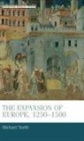 Dan North, Michael North, North Michael, S. H. Rigby - Expansion of Europe, 1250-1500