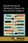 Edt (NA), Tamara Thompson - Should Parents Be Allowed to Choose the Gender of Their Children?