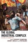 Steven Best, Steven/ Kahn Best, Richard Kahn, Anthony J. Nocella, Anthony J. II Nocella, Steven Best... - The Global Industrial Complex