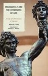 Alina Feld, Alina N Feld, Alina N. Feld - Melancholy and the Otherness of God