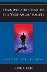 Mark Orbe, Mark P. Orbe, Marke P. Orbe, Orbe Mark P. - Communication Realities in a 'Post-Racial' Society