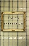 David Lozell Martin - Losing Everything
