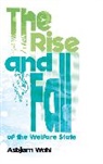 Wahl, Asbj Rn Wahl, Asbjorn Wahl, Asbjørn Wahl, Asbjrn Wahl, WAHL ASBJORN - Rise and Fall of the Welfare State