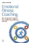 Warren Redman, Redman Warren, Martina O'Sullivan - Emotional Fitness Coaching