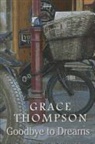 Grace Thompson - Goodbye to Dreams