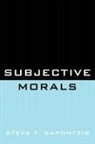 steve f Sapontzis, Steve F. Sapontzis, Sapontzis Steve F. - Subjective Morals