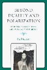 Paul Koziey, Koziey Paul - Beyond Duality and Polarization