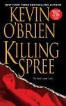 Kevin Brien, O&amp;apos, Kevin O'Brien - Killing Spree
