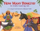 Margaret Read MacDonald, Margaret Read/ Taibah MacDonald, Nadia Jameel Taibah, Carol Liddiment - How Many Donkeys?