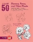 Lee Ames, Lee J. Ames, P. Lee Ames - Draw 50 Flowers, Trees, and Other Plants