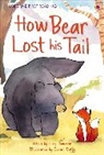 Bowman, Lucy Bowman, Lucy Bowman Bowman, Bowman Lucy, Duffy Ciaran, Ciaran Duffy... - How Bear Lost His Tail