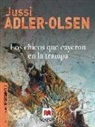 Jussi Adler-Olsen - Los chicos que cayeron en la trampa