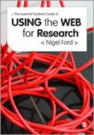 Nigel Ford, Ford Nigel, Nigel Ford - Essential Guide to Using the Web for Research