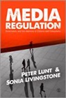 Sonia Livingstone, Livingstone Sonia, Peter Lunt, Peter Livingstone Lunt, Peter/ Livingstone Lunt, Professor Peter Lunt... - Media Regulation