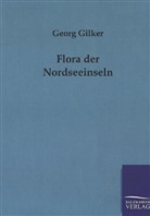 Georg Eilker, Georg Gilker - Flora der Nordseeinseln