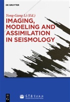 Yong-Gan Li, Yong-Gang Li - Imaging, Modeling and Assimilation in Seismology