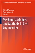 Miche Fremond, Michel Fremond, Michel Frémond, Maceri, Maceri, Franco Maceri - Mechanics, Models and Methods in Civil Engineering