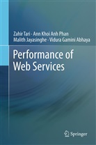Vidura Gamini Abhaya, Malith Jayasinghe, Ann Khoi An Phan, Ann Khoi Anh Phan, Zahi Tari, Zahir Tari - On the Performance of Web Services