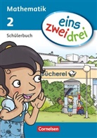 Anne Schachner, Astrid Deseniss, Christian Grulich, Christina Hohenstein, Christine Winter, Claudia Drews... - eins zwei drei - Mathematik: eins-zwei-drei - Mathematik-Lehrwerk für Kinder mit Sprachförderbedarf - Mathematik - 2. Schuljahr
