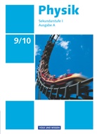 Ud Backhaus, Udo Backhaus, Jessi Best, Jessie Best, Jessie u a Best, Gerd Boysen... - Physik Ausgabe A, Sekundarstufe I: Physik - Ausgabe Volk und Wissen - Ausgabe A - Sekundarstufe I - 9./10. Schuljahr